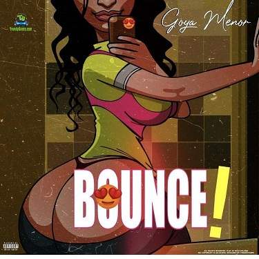 Goya Menor - Bounce