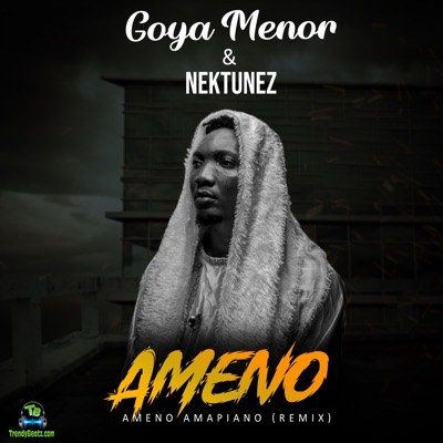 Nektunez - Ameno Amapiano (Remix) ft Goya Menor