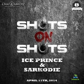 Ice Prince - Shots On Shots ft Sarkodie