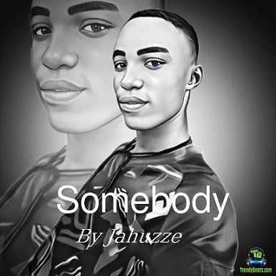 Jahuzze - Somebody