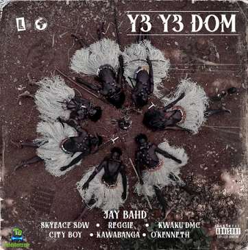 Jay Bahd - Y3 Y3 Dom ft Reggie, Kwaku DMC, City Boy, Kawabanga, O’Kenneth, Skyface SDW