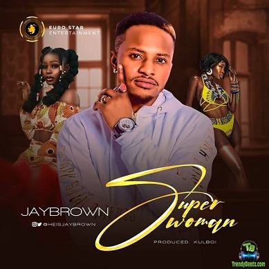 Jay Brown - Super Woman