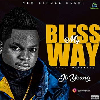 JB Young - Bless My Way