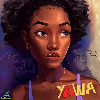 Jeff Akoh - Yawa ft Mr Dutch