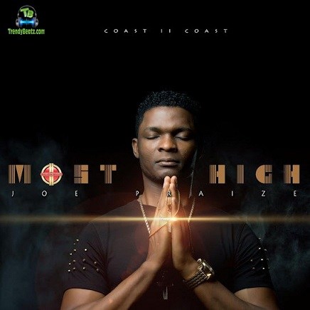 Joe Praize - Faithful God