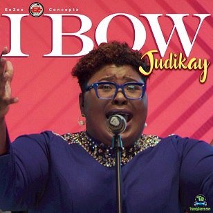 Judikay - I Bow
