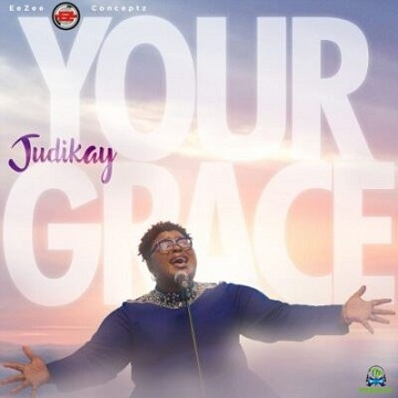 Judikay - Your Grace