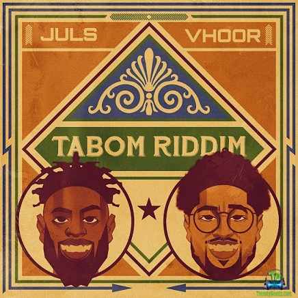 Juls - Tabom Riddim ft Vhoor