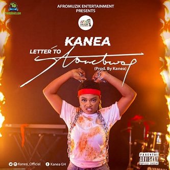 Kanea - Letter To Stonebwoy (Stonebwoy Diss)