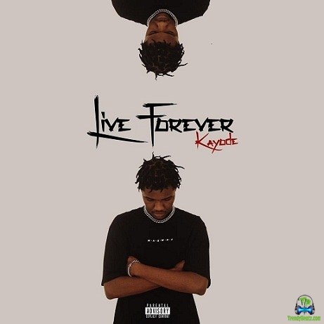Kayodee - Live Forever