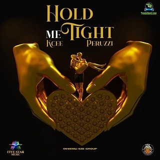 Kcee - Hold Me Tight ft Okwesili Eze Group, Peruzzi