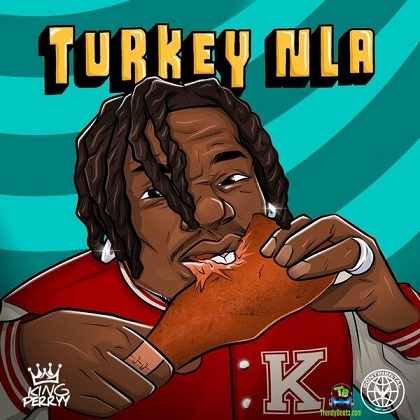 King Perry - Turkey Nla