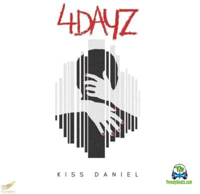Kizz Daniel - 4 Days