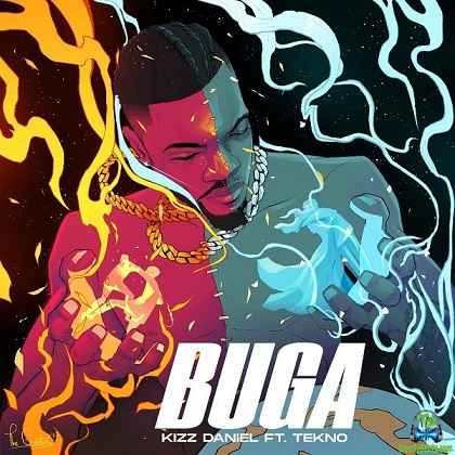 Kizz Daniel - Buga ft Tekno