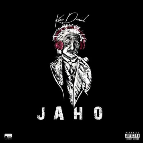 Kizz Daniel - Jaho