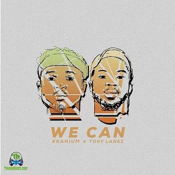 Kranium - We Can ft Tory Lanez