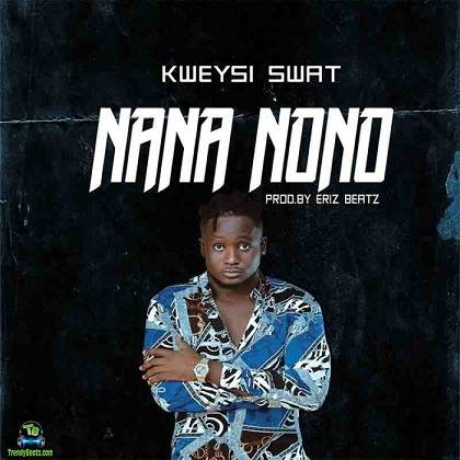 Kweysi Swat - Nana Nono