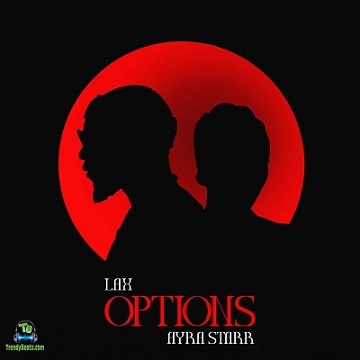 LAX - Options ft Ayra Starr