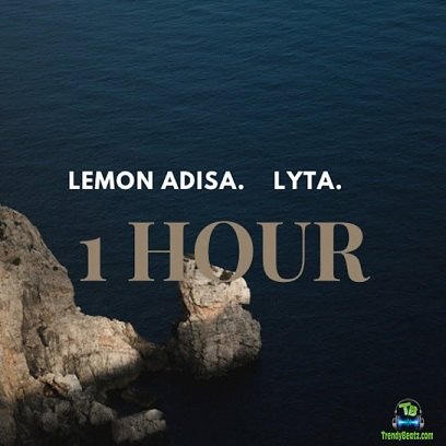 Lemon Adisa - 1 Hour ft Lyta