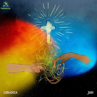 Libianca - Jah