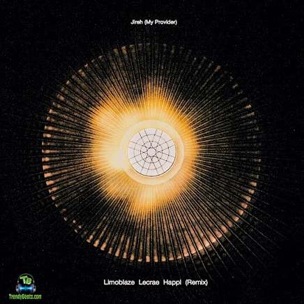Limoblaze - Jireh (My Provider) ft Lecrae, Happi