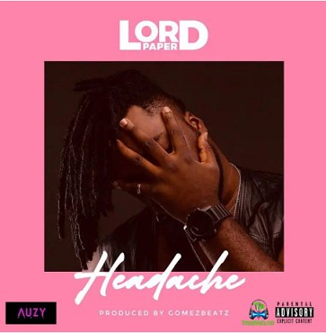 Lord Paper - Headache