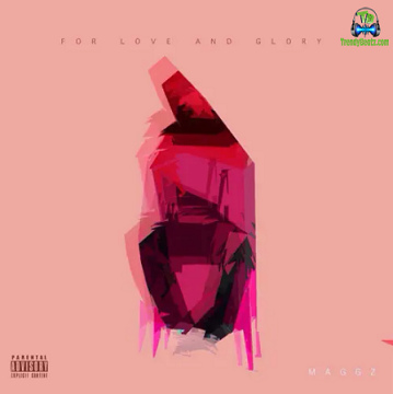 Maggz - Eerday ft Da L.E.S, L-Tido