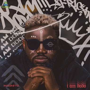 Magnito - Man Dem ft Brahym, Chinko Ekun, Chocho Oji, Muje Sparks