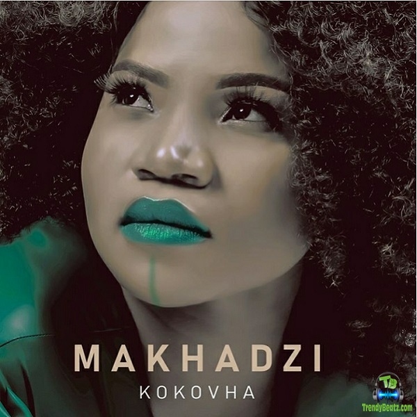 Download Makhadzi Kokovha Album mp3