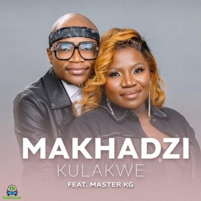 Makhadzi - Kulakwe ft Master KG