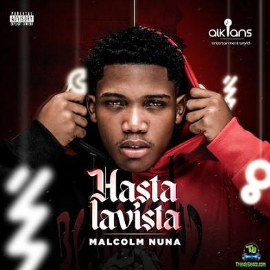 Download Malcolm Nuna Hasta La Vista Album mp3