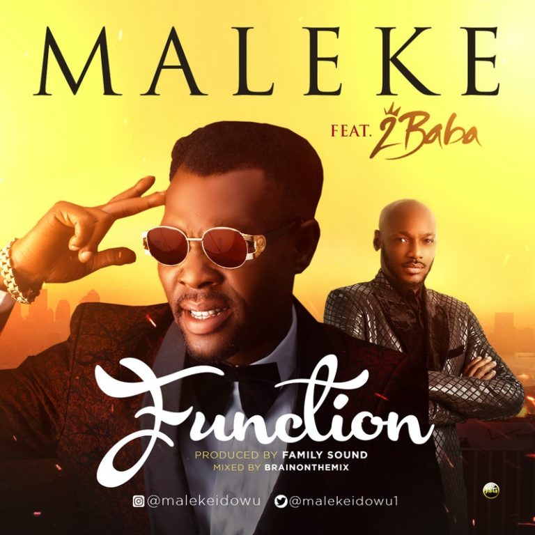 Maleke
 - Function ft 2Baba