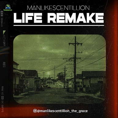 ManlikeScentillion - Life Remake
