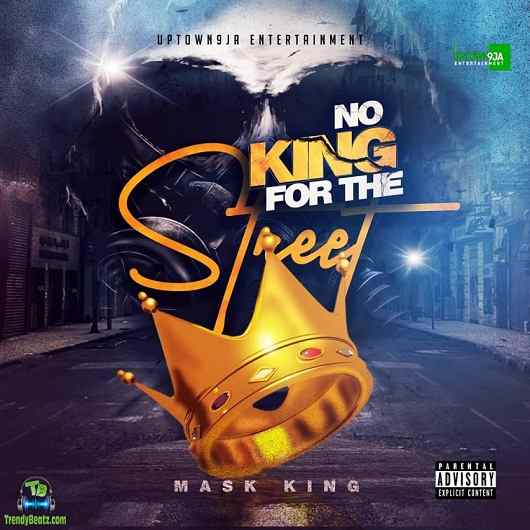 MaskKing - No King For The Street