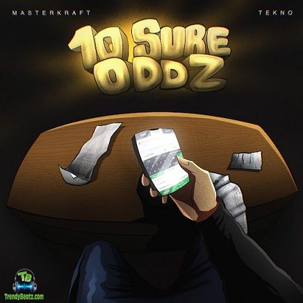 Masterkraft - 10 Sure Oddz ft Tekno