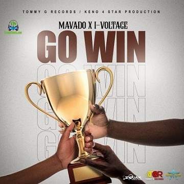 Mavado - Go Win ft I-Voltage
