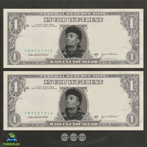 Mawuli Younggod - In God We Trust (Freestyle)