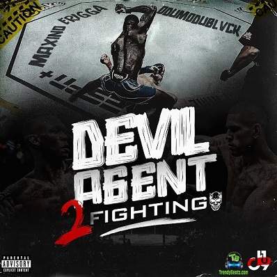 Maxino - Devil Agent (2 Fighting) ft Erigga, Odumodublvck
