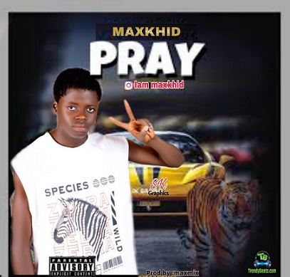 Maxqhidd - Pray