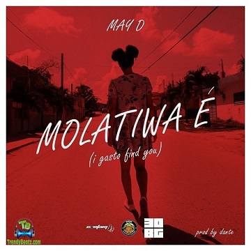 May D - Molatiwa  (I Gasto Find You)