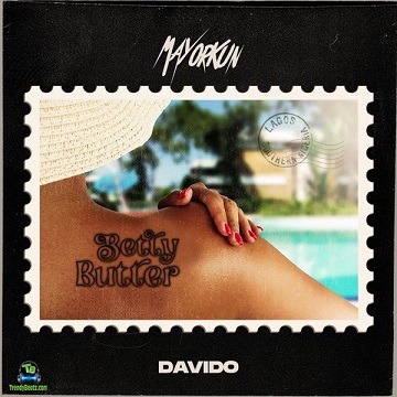 Mayorkun - Betty Butter ft Davido