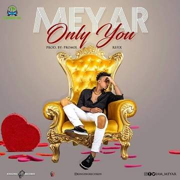 Meyar - Only You (Refix)