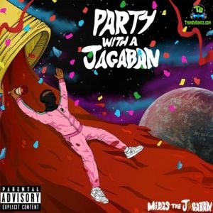 Midas The Jagaban - Party With A Jagaban