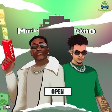 Mirrikle - Open ft Tekno