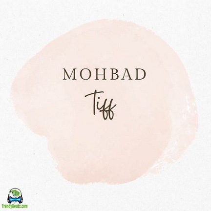 Mohbad - Tiff