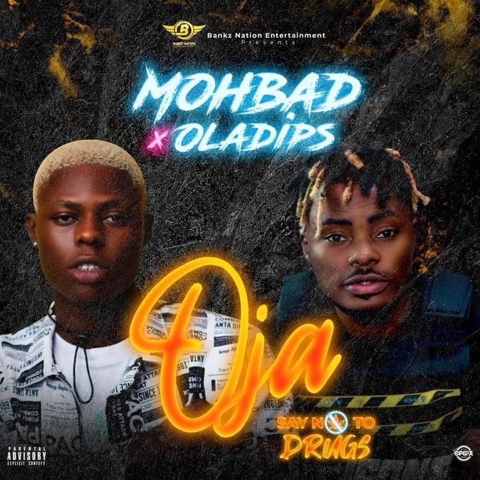 Mohbad - Oja ft Oladips
