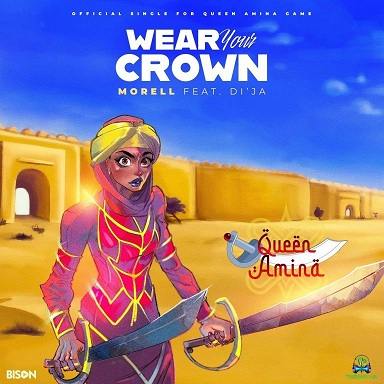 Morell - Wear Your Crown ft Di'ja