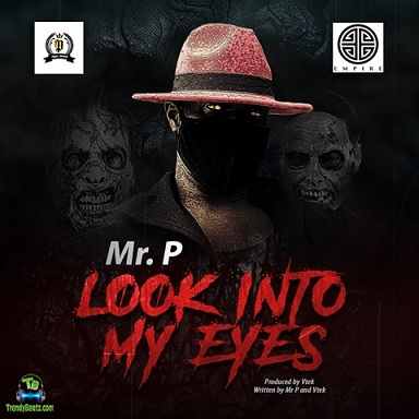 Mr P - Look Into My Eyes