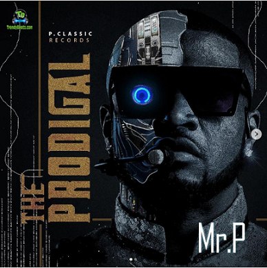 Download Mr P Prodigal Album mp3