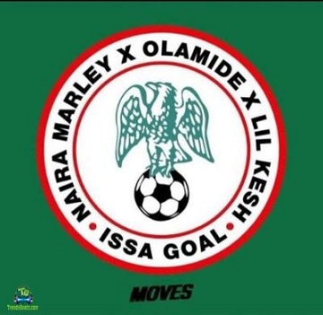 Naira Marley - Issa Goal ft Olamide, Lil Kesh